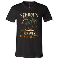 Schools Out Forever Retirement 2025 Gift Retired Teacher Gift V-Neck T-Shirt