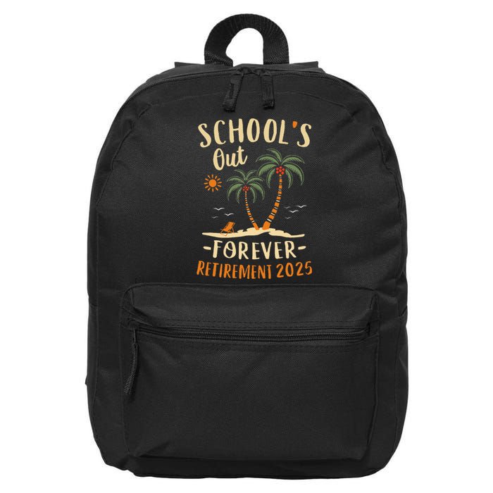 Schools Out Forever Retirement 2025 Gift Retired Teacher Gift 16 in Basic Backpack