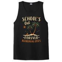 Schools Out Forever Retirement 2025 Gift Retired Teacher Gift PosiCharge Competitor Tank