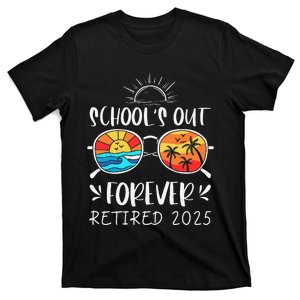 Schools Out Forever School Teacher Retired 2025 Retirement Gift T-Shirt