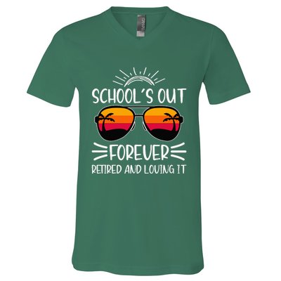 SchoolS Out Forever Retired And Loving It V-Neck T-Shirt