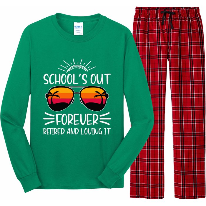 SchoolS Out Forever Retired And Loving It Long Sleeve Pajama Set