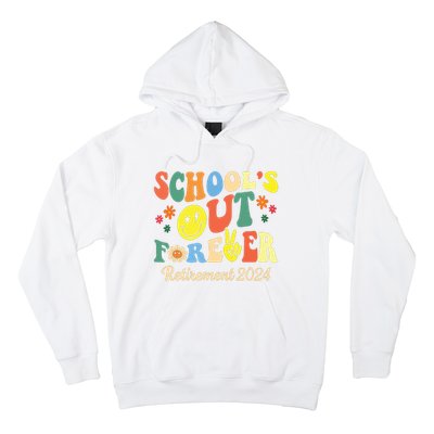 Schools Out Forever Gift Retired Teacher Retirement 2024 Hoodie