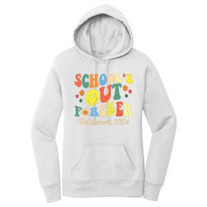 Schools Out Forever Gift Retired Teacher Retirement 2024 Women's Pullover Hoodie