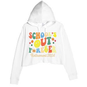 Schools Out Forever Gift Retired Teacher Retirement 2024 Crop Fleece Hoodie