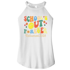 Schools Out Forever Gift Retired Teacher Retirement 2024 Women's Perfect Tri Rocker Tank