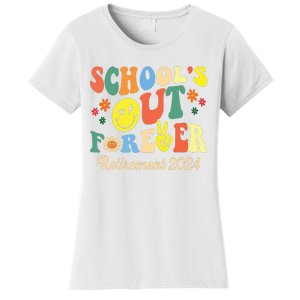 Schools Out Forever Gift Retired Teacher Retirement 2024 Women's T-Shirt