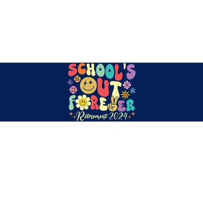 Schools Out Forever Retirement 2024 Retired Teacher Summer Bumper Sticker