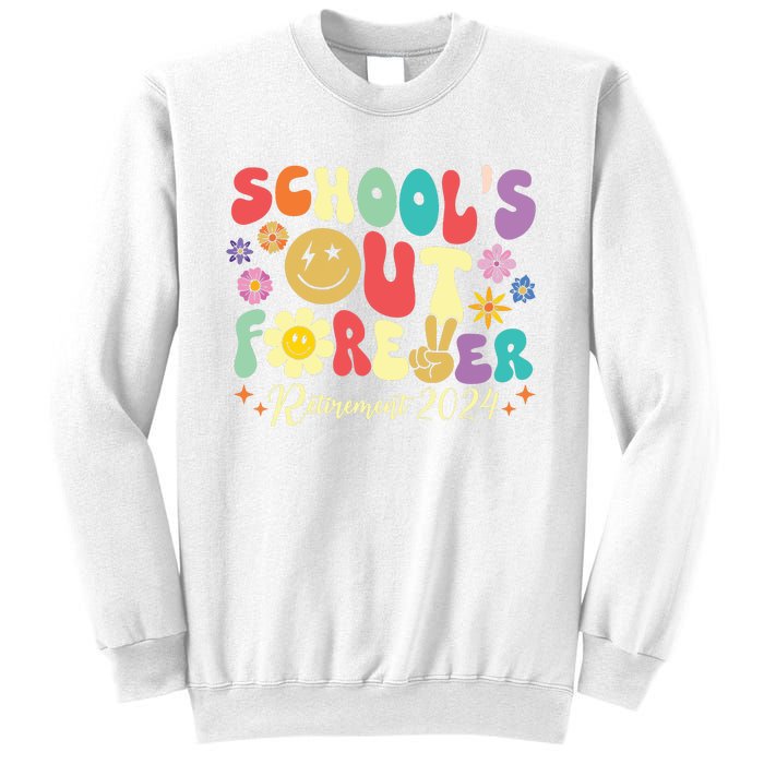 Schools Out Forever Retirement 2024 Retired Teacher Summer Sweatshirt