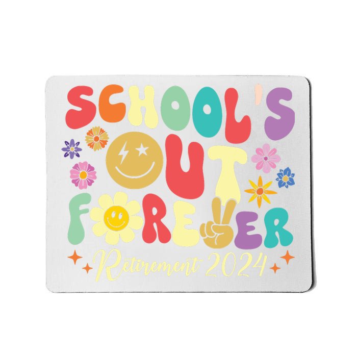 Schools Out Forever Retirement 2024 Retired Teacher Summer Mousepad