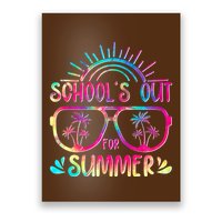 School's Out For Summer Tie Dye Poster