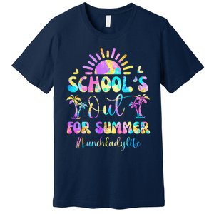 SchoolS Out For Summer Lunch Lady Life Last Day Of School Premium T-Shirt