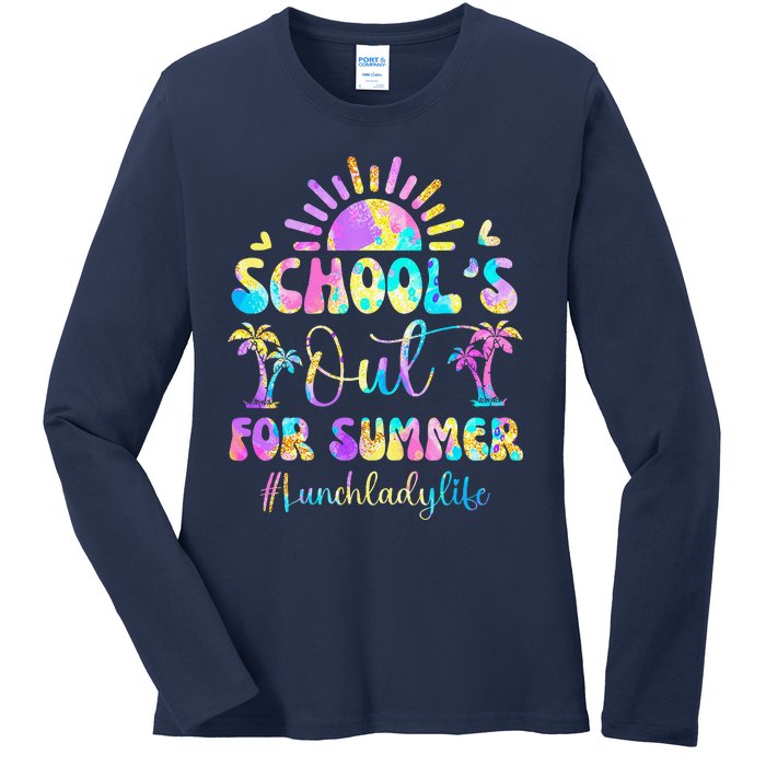 SchoolS Out For Summer Lunch Lady Life Last Day Of School Ladies Long Sleeve Shirt