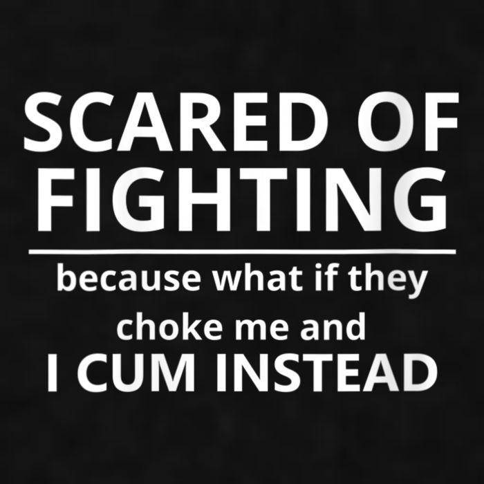 Scared Of Fighting Because What If They Choke Me And I Cum Instead Ladies PosiCharge Tri-Blend Wicking Tank