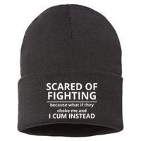 Scared Of Fighting Because What If They Choke Me And I Cum Instead Sustainable Knit Beanie