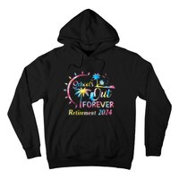 Schools Out Forever Retirement 2024 Tie Dye Retired Teacher Hoodie