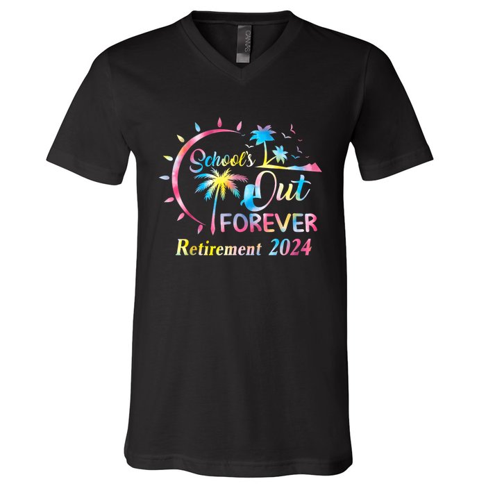 Schools Out Forever Retirement 2024 Tie Dye Retired Teacher V-Neck T-Shirt