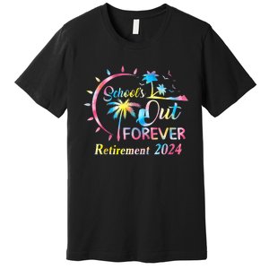 Schools Out Forever Retirement 2024 Tie Dye Retired Teacher Premium T-Shirt