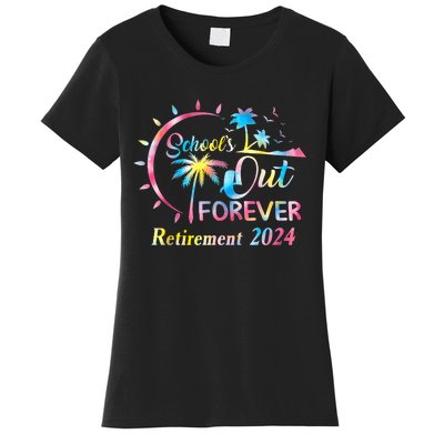 Schools Out Forever Retirement 2024 Tie Dye Retired Teacher Women's T-Shirt