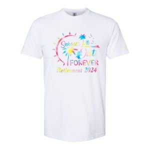 Schools Out Forever Retirement 2024 Tie Dye Retired Teacher Softstyle CVC T-Shirt