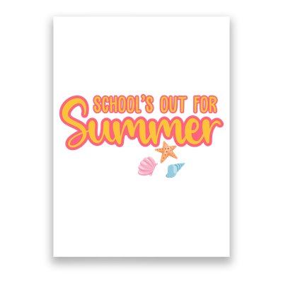 Schools Out For Summer Cute Poster