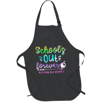 Schools Out Forever Retired & Loving It Funny Teacher Summer Apron