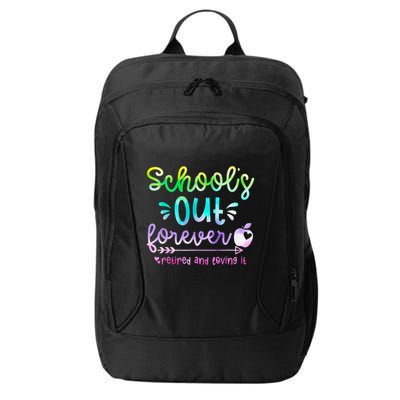 Schools Out Forever Retired & Loving It Funny Teacher Summer City Backpack