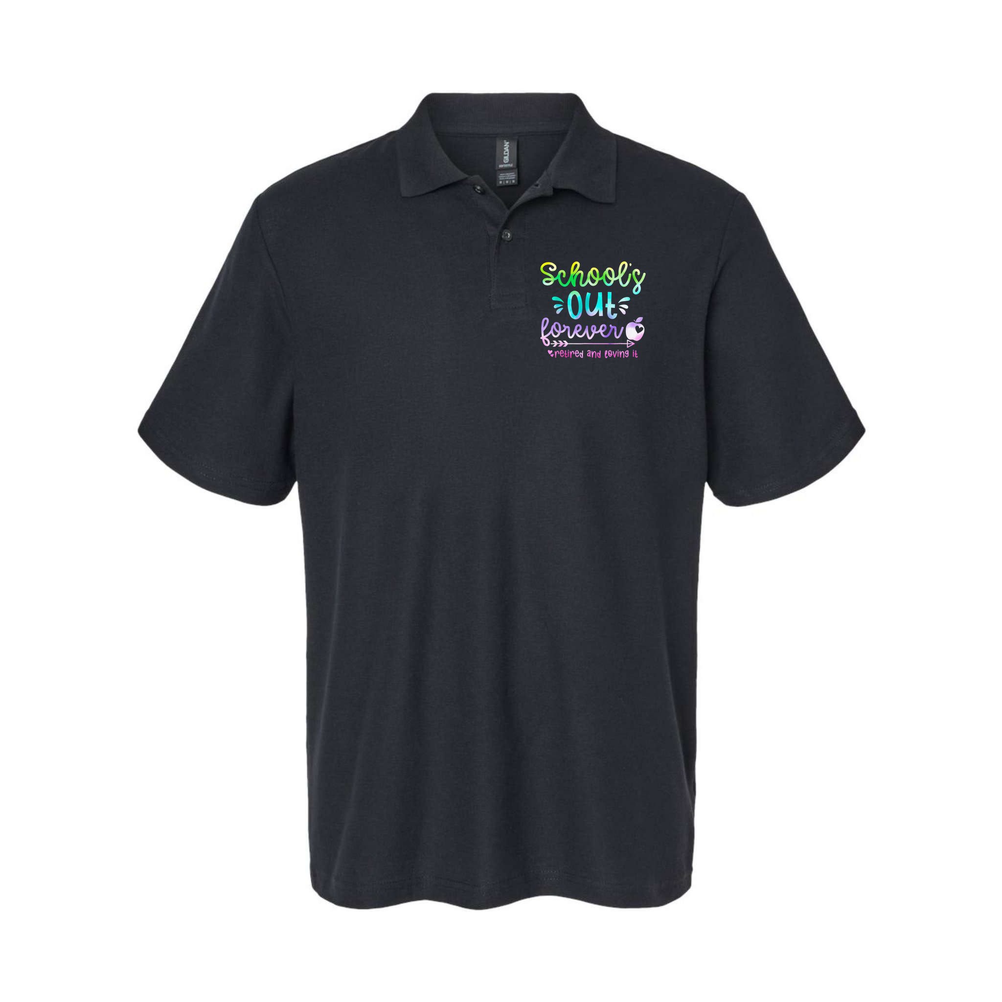 Schools Out Forever Retired & Loving It Funny Teacher Summer Polo