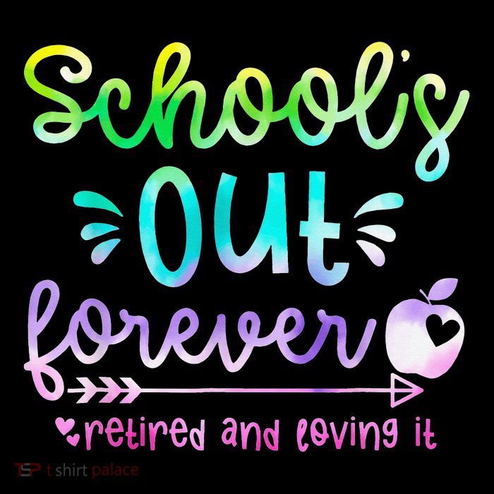 Schools Out Forever Retired & Loving It Funny Teacher Summer Poster