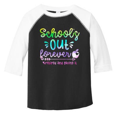 Schools Out Forever Retired & Loving It Funny Teacher Summer Toddler Fine Jersey T-Shirt