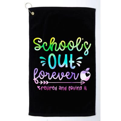 Schools Out Forever Retired & Loving It Funny Teacher Summer Golf Towel