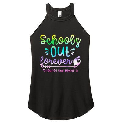 Schools Out Forever Retired & Loving It Funny Teacher Summer Women's Perfect Tri Rocker Tank