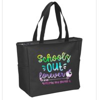 Schools Out Forever Retired & Loving It Funny Teacher Summer Zip Tote Bag
