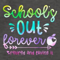 Schools Out Forever Retired & Loving It Funny Teacher Summer Vector Backpack