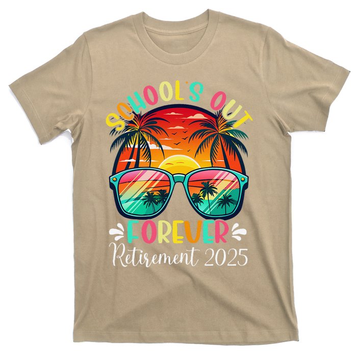 SchoolS Out Forever Retired Teacher Retirement 2025 Funny T-Shirt