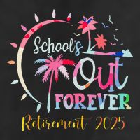SchoolS Out Forever Teacher Retirement 2025 Retired Teacher Adult Drive Performance Visor