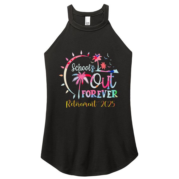 SchoolS Out Forever Teacher Retirement 2025 Retired Teacher Women's Perfect Tri Rocker Tank