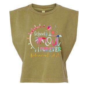 SchoolS Out Forever Teacher Retirement 2025 Retired Teacher Garment-Dyed Women's Muscle Tee