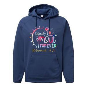 SchoolS Out Forever Teacher Retirement 2025 Retired Teacher Performance Fleece Hoodie