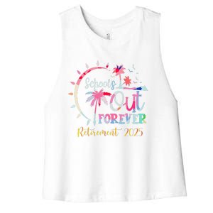 SchoolS Out Forever Teacher Retirement 2025 Retired Teacher Women's Racerback Cropped Tank