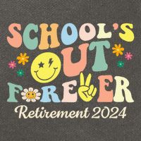SchoolS Out Forever Gifts Retired Teacher Retirement 2024 Cotton Canvas Backpack
