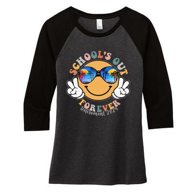 SchoolS Out Forever Retired Teacher Retirement 2024 Women's Tri-Blend 3/4-Sleeve Raglan Shirt