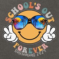 SchoolS Out Forever Retired Teacher Retirement 2024 Cotton Canvas Backpack