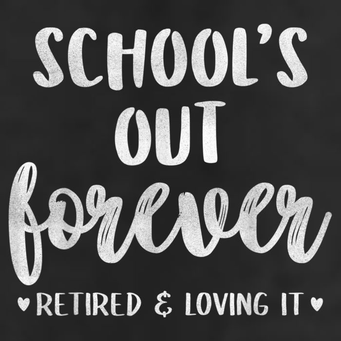 School's Out Forever Retired Teacher Retirement Cool Comfort Performance Bucket Hat