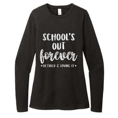 School's Out Forever Retired Teacher Retirement Womens CVC Long Sleeve Shirt