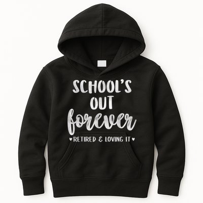 School's Out Forever Retired Teacher Retirement Kids Hoodie