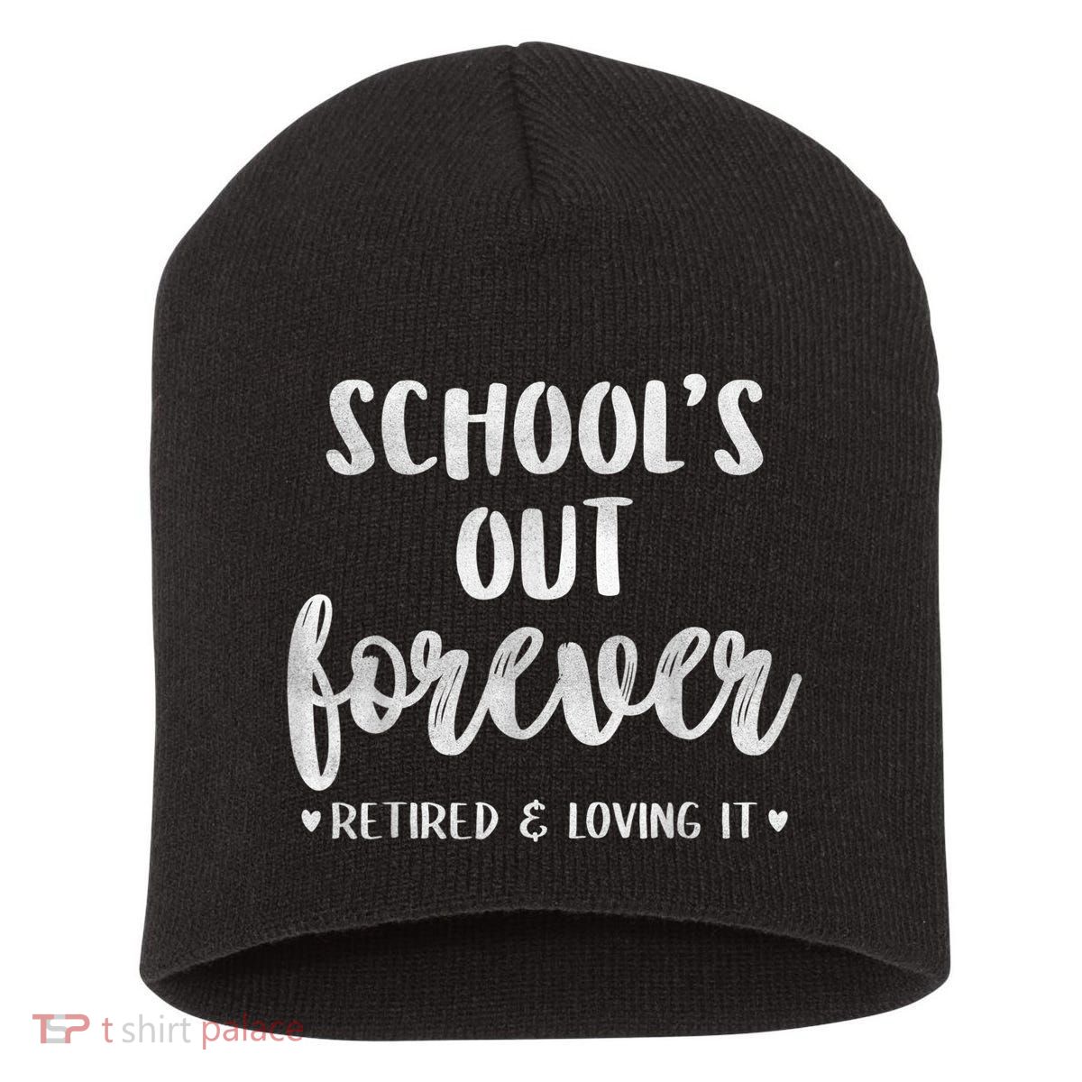 School's Out Forever Retired Teacher Retirement Short Acrylic Beanie