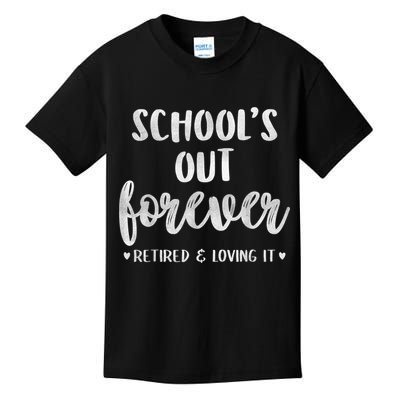 School's Out Forever Retired Teacher Retirement Kids T-Shirt