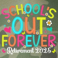 Schools Out Forever Retired Teacher 2025 Groovy Retirement Legacy Tie Dye Trucker Hat