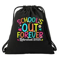 Schools Out Forever Retired Teacher 2025 Groovy Retirement Drawstring Bag